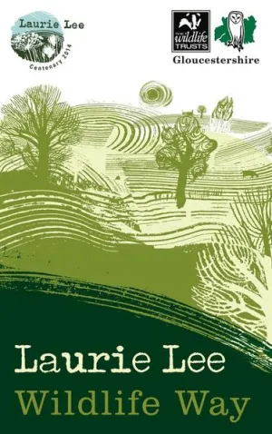 Wildlife Way Laurie Lee Self-Guided Walk Leaflet
